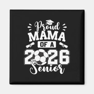 Aimant Maman fière d'un senior de soccer Ll promotion 202