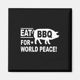 Aimant Mange Bbq Pour La Paix Mondiale Amusante Bbq Lover