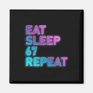 Aimant Manger Dormir 67 Répéter Coloré 67 Argot Mème 6 7