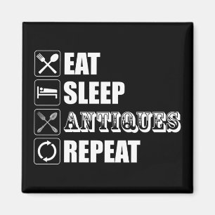 Aimant Manger. Dormir. Antiquités. Recommencer