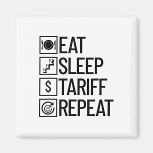 Aimant Manger Dormir Tarif Répéter Drôle Trump Tarif _1 