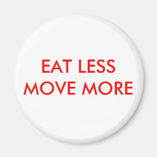 AIMANT MANGER MOINS DÉPLACER PLUS