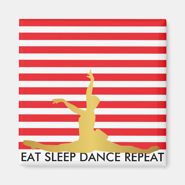 Aimant Mangez Danser Dormir Répéter Stripes rouges Baller (Devant)