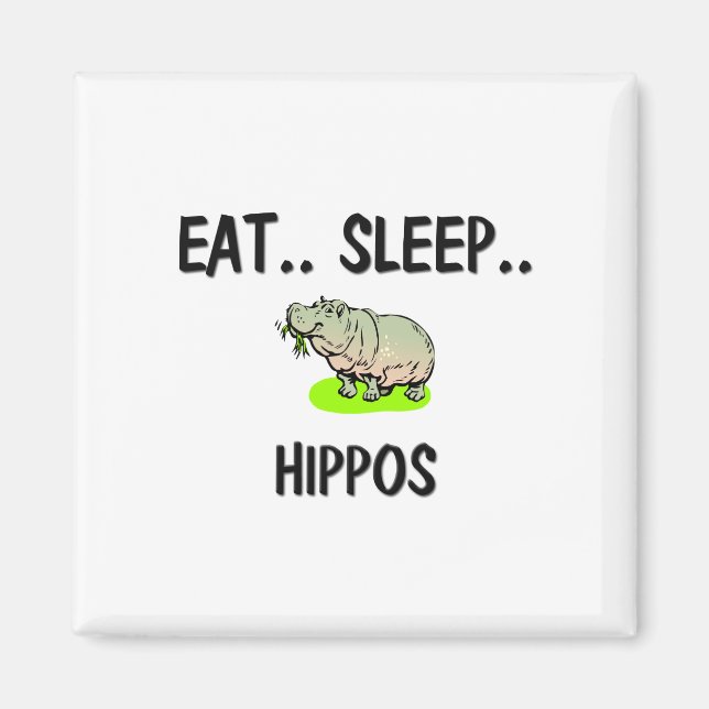 Aimant Mangez des HIPPOS Dormir (Devant)
