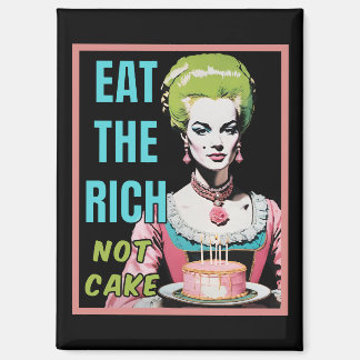 Aimant Mangez les riches, pas le gâteau