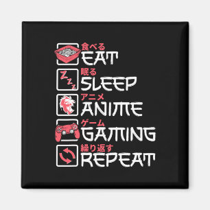 Aimant Mangez Sleep Anime Jeu Répéter Otaku Gamer Japonai