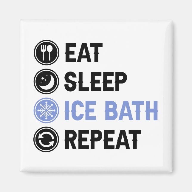 Aimant Mangez Sleep Bain De Glace Wim Hof Froid Douche Ic (Devant)