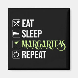 Aimant Mangez Sleep Margaritas Répéter