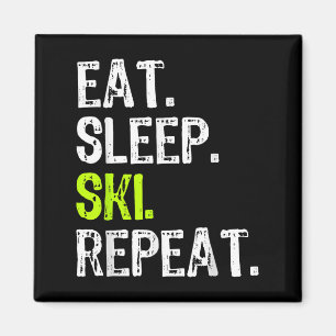 Aimant Mangez Sleep Ski Répéter Ski Skier Amateur de ski 