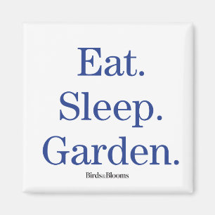 Aimant Mangez. Sommeil. Jardin