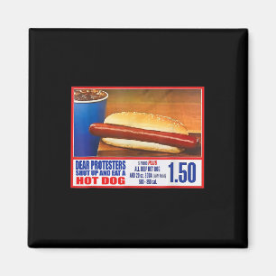 Aimant Manifestants Taisez-Vous Et Mangez Un Hot Dog Drôl