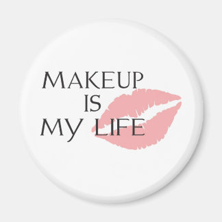 Aimant maquillage c'est ma vie embrasser