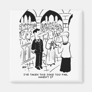 Aimant Mariage - Bridegroom Practical Joke Cartoon