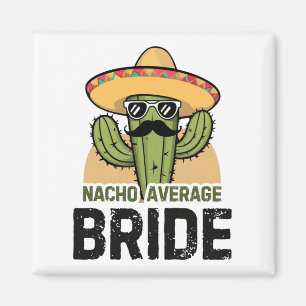 Aimant Mariée pas moyenne drôle Cinco De Mayo Chapeau Mex