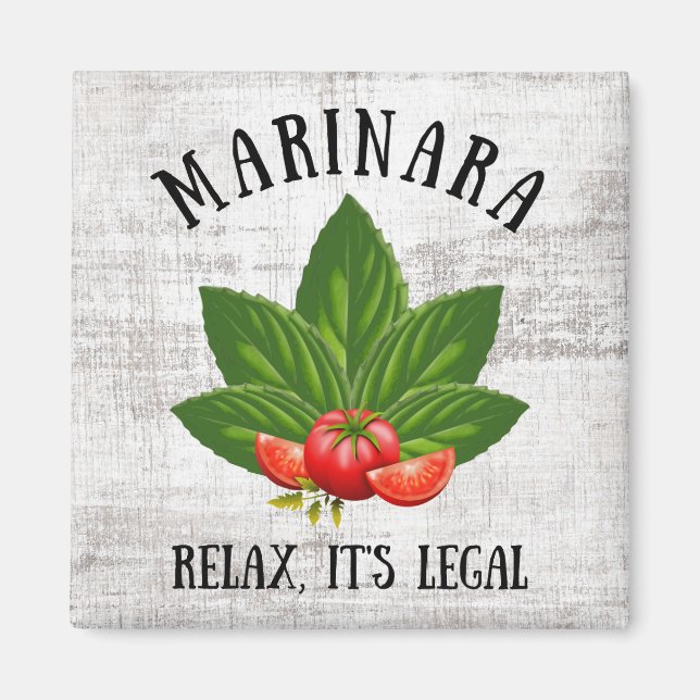 Aimant Marinara Relax C'est légal Basil Tomate Humour ali (Devant)