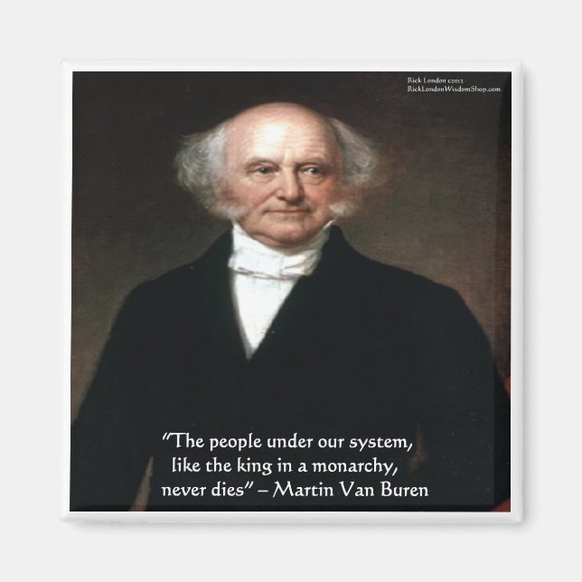 Aimant Martin Van Buren "Les Américains Vivent" Cadeaux D (Devant)