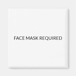 Aimant Masque de visage Requis signe simple noir et blanc