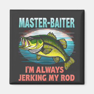 Aimant Master Baiter Je suis toujours en train de Jouer M