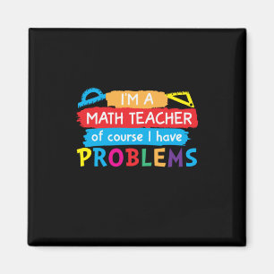 Aimant Math Teacher I Am A Math Teacher