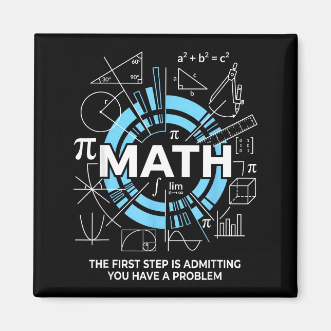 Aimant Math The First Step Is Admitting You Have A Proble (Devant)