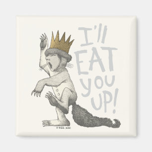 Aimant Max.   Je Te Mangerai !