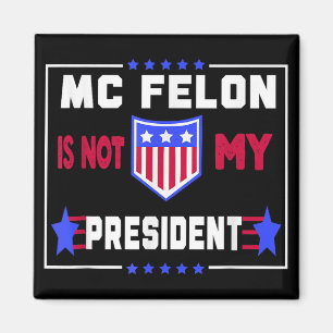 Aimant Mcfelon N'Est Pas Mon Président