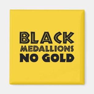 AIMANT MÉDALLIONS NOIRES PAS D'OR