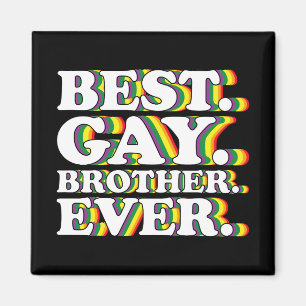 Aimant Meilleur frère gay jamais famille LGBTQ Fierté Arc