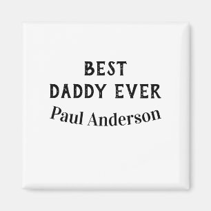 Aimant Meilleur papa jamais nom lettre gras texte fête de