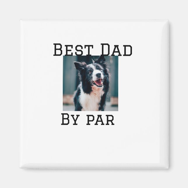 Aimant Meilleur papa par par chien animal photo moderne s (Devant)