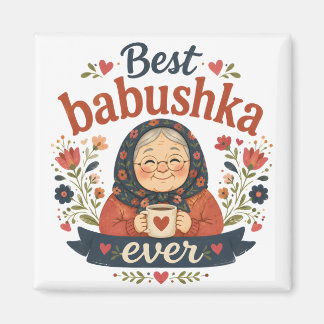 Aimant Meilleure Babouchka jamais