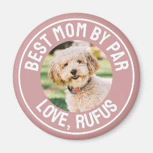 Aimant Meilleure Maman Par Chien Photo Rose Poussiéreux