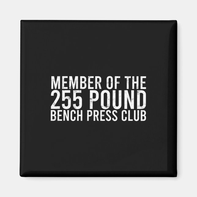 Aimant Membre Du Club De Presse De 225 Pound Bench - Gym  (Devant)