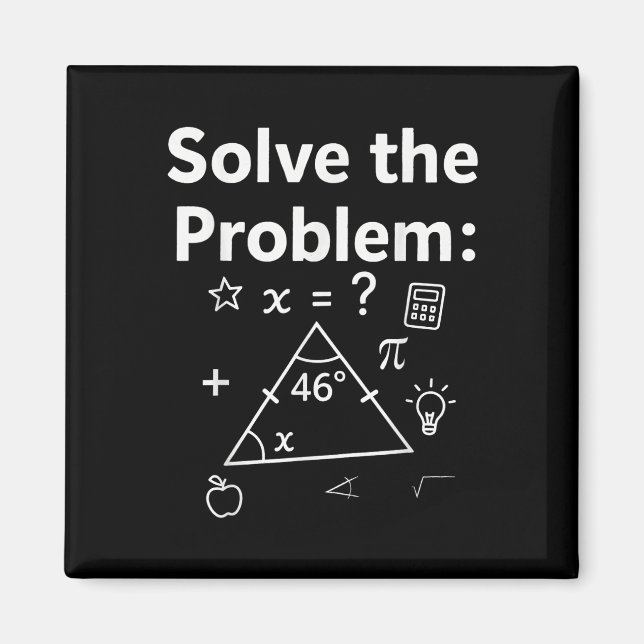 Aimant Mème de maths drôle 67 Résolvez le problème Enseig (Devant)
