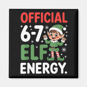 Aimant Mème de Noël drôle 6-7 67 Énergie d'elfe Humour Te