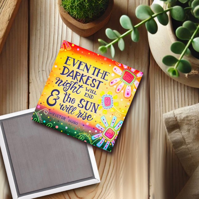 Aimant Même la nuit la plus sombre, le soleil se lèvera (Créateur téléchargé)
