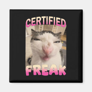 Aimant Mème Offensive Mèmes de félin Freak Certifié Mat D