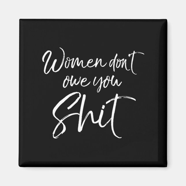 Aimant Mens Cute Feminist Quote Sarcastic Gift Women Don' (Devant)