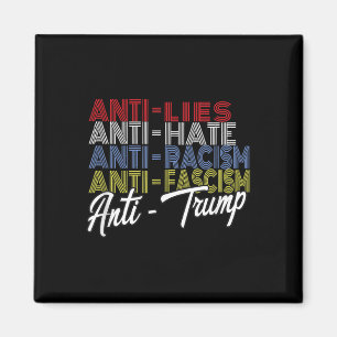 Aimant Mensonges Anti Trump Haine Et Fascisme Résistent A
