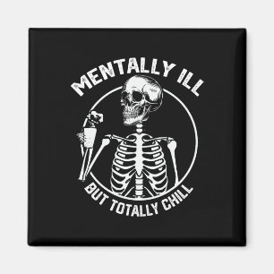 Aimant Mentalement Mal Mais Totalement Chill Halloween Sq