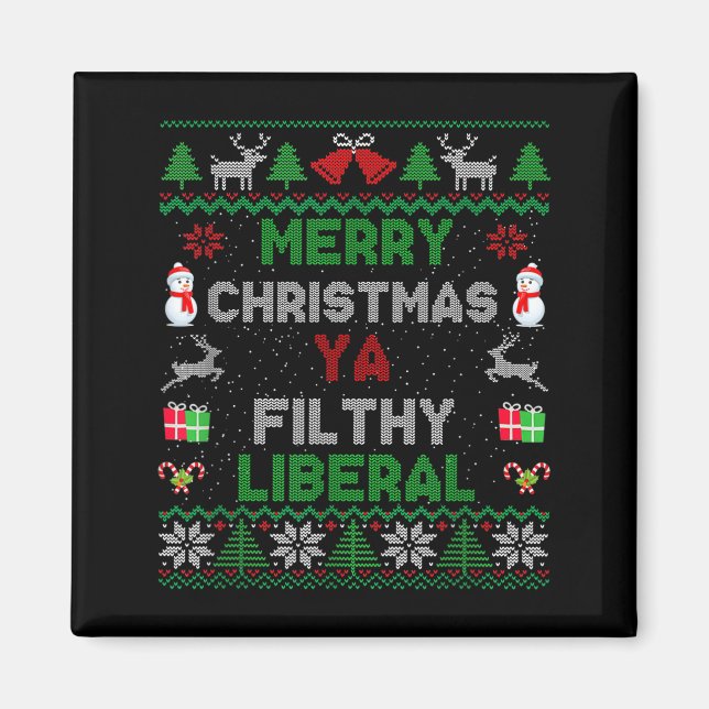 Aimant Merry Christmas Ya Filthy Liberal Ugly Knit  (Devant)