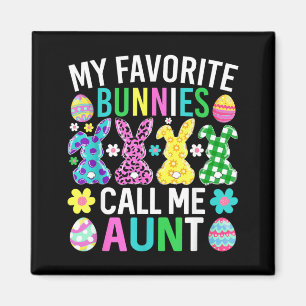 Aimant Mes lapins préférés m'appellent Tante Funny le jou