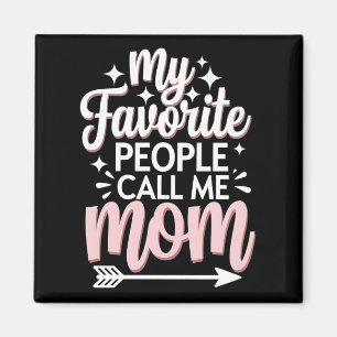 Aimant Mes personnes préférées m'appellent Maman Fleurs d
