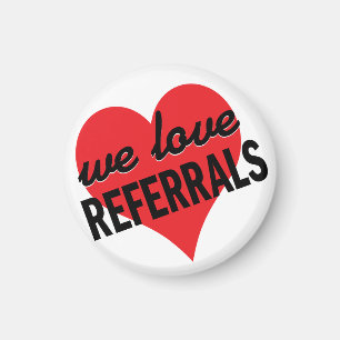 Aimant Message d'affaires We Love Referrals
