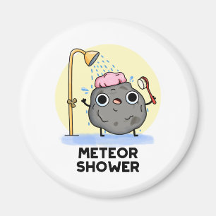 Aimant Meteor Douche Funny Science Pun