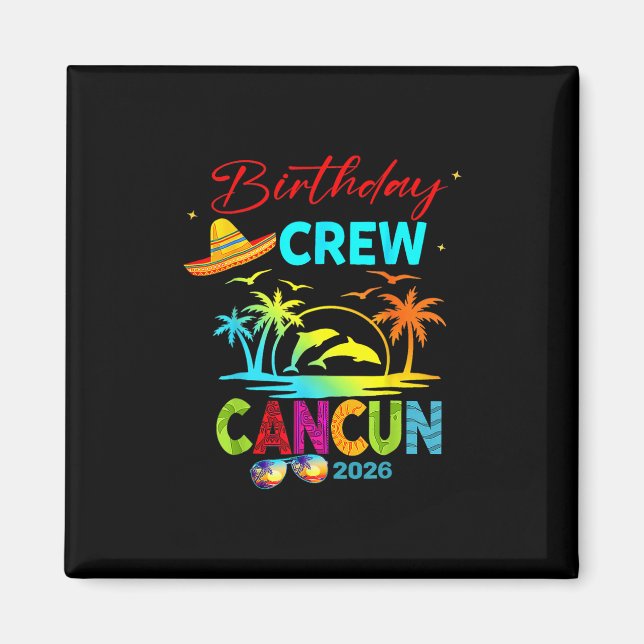 Aimant Mexico Cancun Birthday Boy Trip Vacation 2026 Matc (Devant)