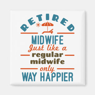 Aimant Midwoman retraitée Midwifery Retraite beaucoup pl