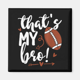Aimant Mignon C'est Mon Frère Là-Bas Sœur De Football Drô