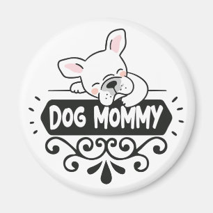 Aimant Mignonne chien maman amoureux des animaux de compa