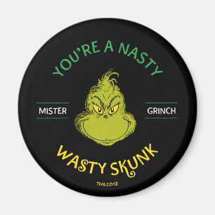 Aimant Mister Grinch Vous êtes un sale con